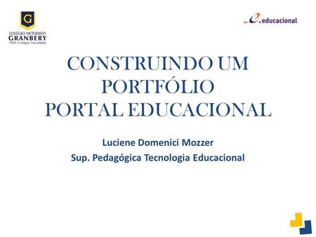 CONSTRUINDO UM PORTFÓLIO PORTAL EDUCACIONAL
