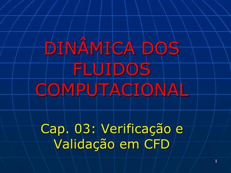 DINÂMICA DOS FLUIDOS COMPUTACIONAL Cap