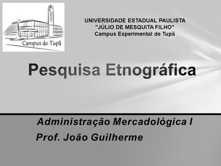 Administração Mercadológica I Prof. João Guilherme