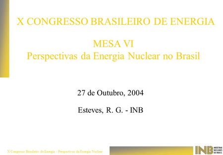 MESA VI Perspectivas da Energia Nuclear no Brasil