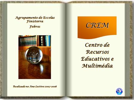 CREM Centro de Recursos Educativos e Multimédia