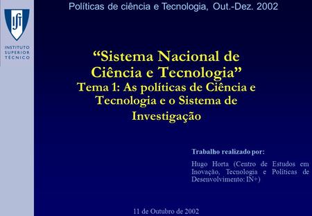 Políticas de ciência e Tecnologia, Out.-Dez. 2002