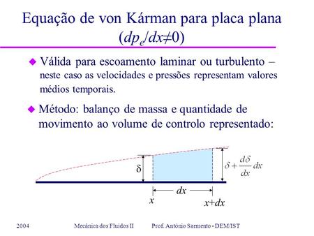 Equação de von Kárman para placa plana (dpe/dx≠0)