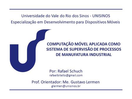 Universidade do Vale do Rio dos Sinos - UNISINOS