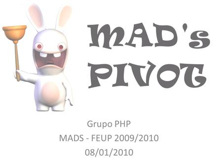 Grupo PHP MADS - FEUP 2009/2010 08/01/2010 1. Agenda Contexto Tecnologias Ferramentas Arquitectura lógica Arquitectura física Processo de desenvolvimento.