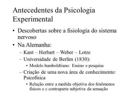 Antecedentes da Psicologia Experimental