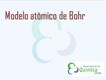 Modelo atômico de Bohr.