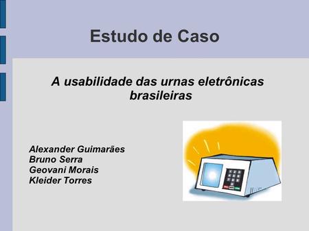 A usabilidade das urnas eletrônicas brasileiras