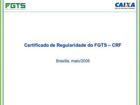 Certificado de Regularidade do FGTS – CRF
