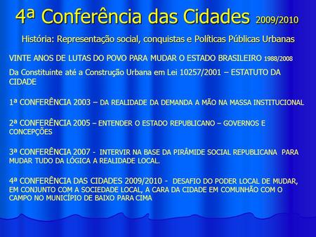 4ª Conferência das Cidades 2009/2010