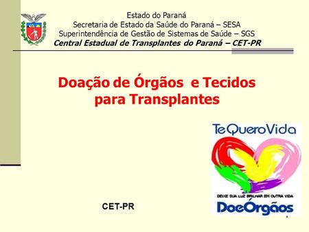 Doação de Órgãos e Tecidos para Transplantes