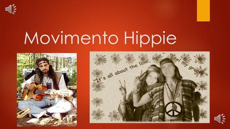 Movimento Hippie.