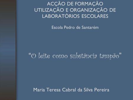 Maria Teresa Cabral da Silva Pereira