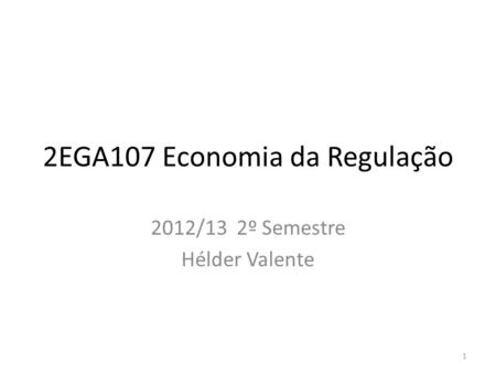 2EGA107 Economia da Regulação
