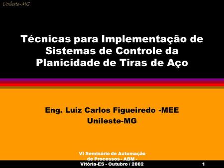 Eng. Luiz Carlos Figueiredo -MEE Unileste-MG