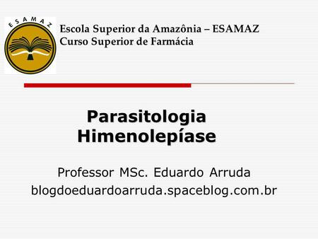 Parasitologia Himenolepíase
