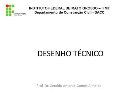 Prof. Dr. Geraldo Antonio Gomes Almeida