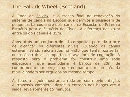 The Falkirk Wheel (Scotland)