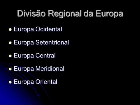 Divisão Regional da Europa
