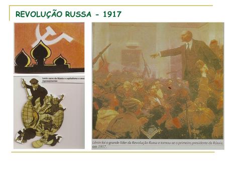 REVOLUÇÃO RUSSA - 1917.