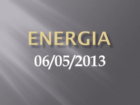 ENERGIa 06/05/2013.