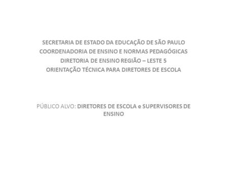 SECRETARIA DE ESTADO DA EDUCAÇÃO DE SÃO PAULO