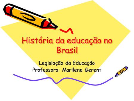 História da educação no Brasil