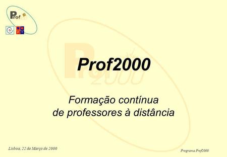Prof2000 Formação contínua de professores à distância