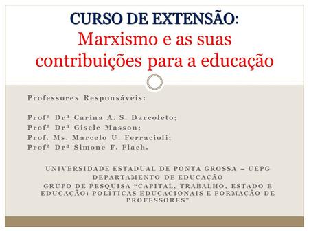 CURSO DE EXTENSÃO: Marxismo e as suas contribuições para a educação