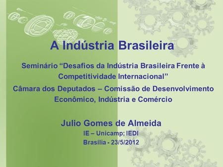 A Indústria Brasileira