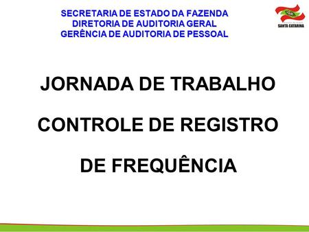 JORNADA DE TRABALHO CONTROLE DE REGISTRO DE FREQUÊNCIA