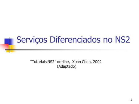 Serviços Diferenciados no NS2