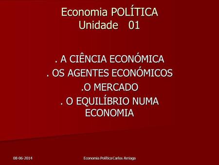Economia POLÍTICA Unidade 01