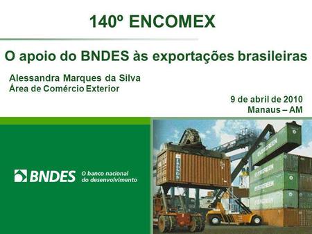 O apoio do BNDES às exportações brasileiras