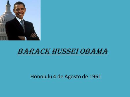 Barack Hussei Obama Honolulu 4 de Agosto de 1961.