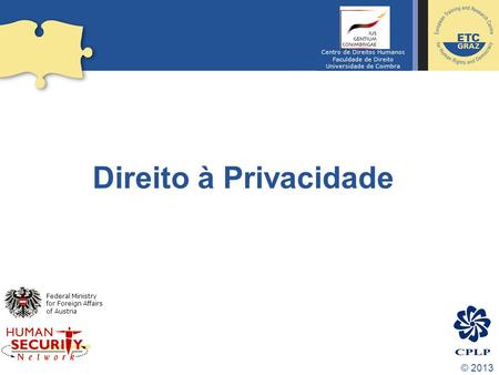 Direito à Privacidade © 2013