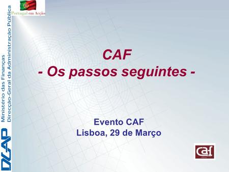 Evento CAF Lisboa, 29 de Março