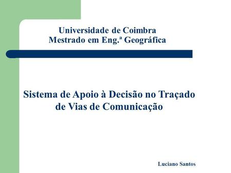 Universidade de Coimbra Mestrado em Eng.ª Geográfica