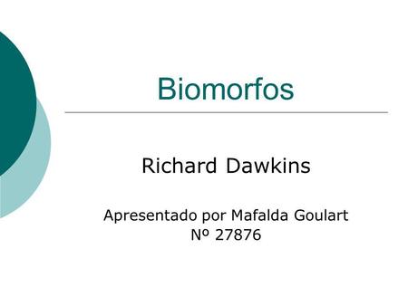 Richard Dawkins Apresentado por Mafalda Goulart Nº 27876