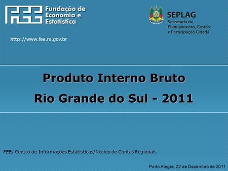 Produto Interno Bruto Rio Grande do Sul