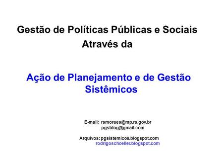 Gestão de Políticas Públicas e Sociais Através da
