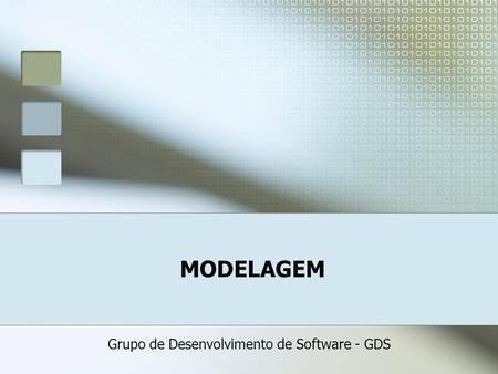 Grupo de Desenvolvimento de Software - GDS