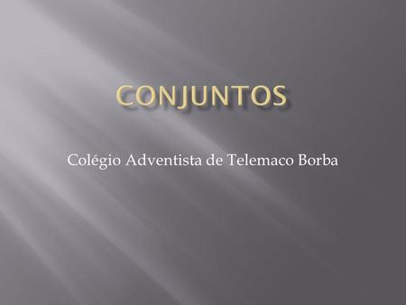Colégio Adventista de Telemaco Borba