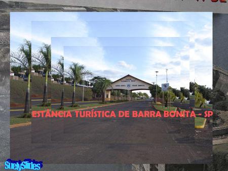 ESTÂNCIA TURÍSTICA DE BARRA BONITA - SP