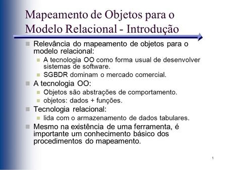 Mapeamento de Objetos para o Modelo Relacional - Introdução