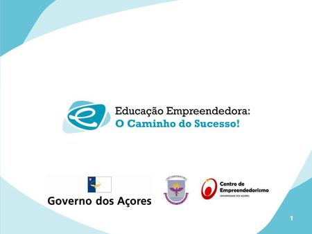 Programa de Educação em Empreendedorismo.