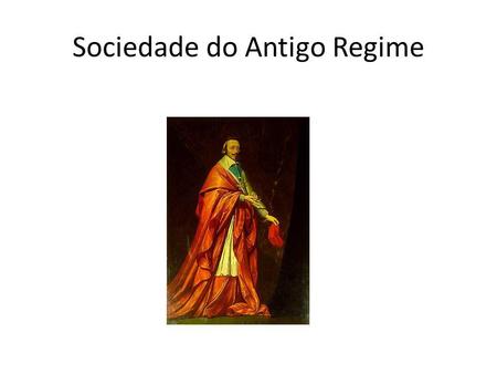 Sociedade do Antigo Regime