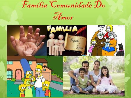 Família Comunidade Do Amor
