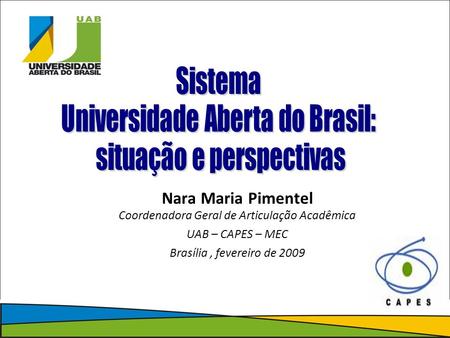 Universidade Aberta do Brasil: situação e perspectivas