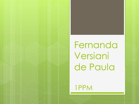Fernanda Versiani de Paula 1PPM